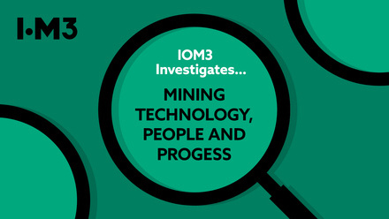 IOM3 Investigates mining technology2.jpg