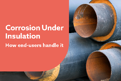 IOM3 | Corrosion Under Insulation: How end-users handle it